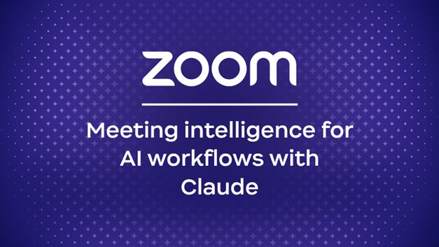 Zoom、AnthropicのClaudeと連携しミーティングインテリジェンスをAIワークフローで活用可能に