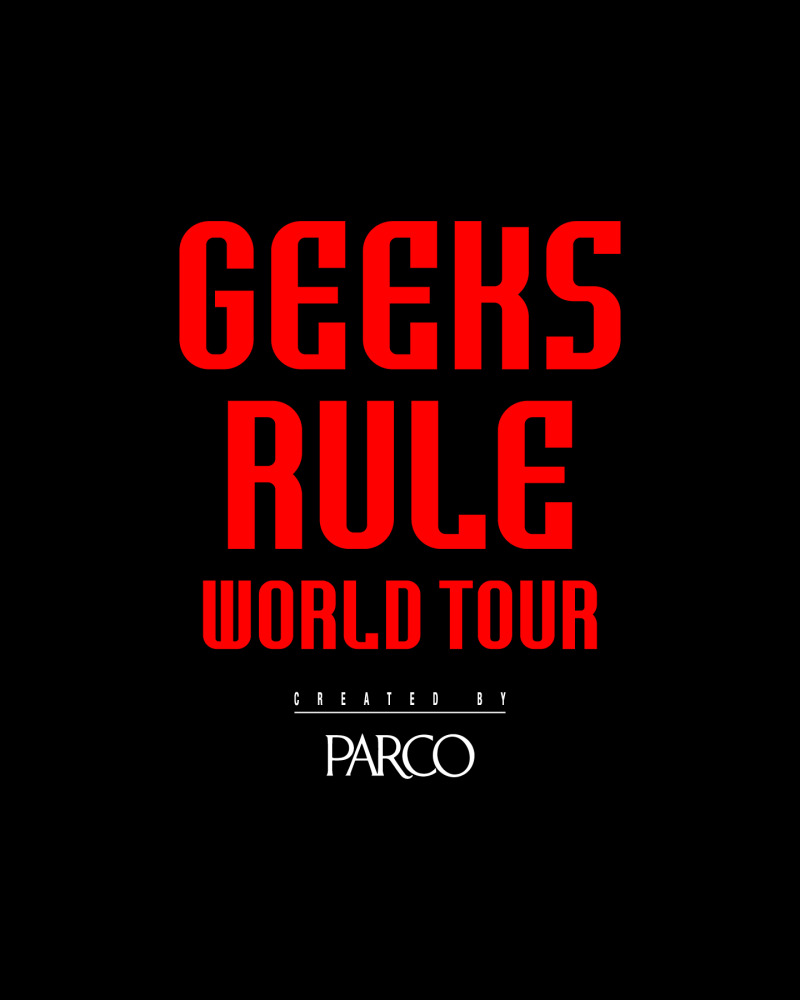 パルコ、台北・香港・ソウルを巡る初のワールドツアー「GEEKS RULE WORLD TOUR CREATED BY PARCO」開催